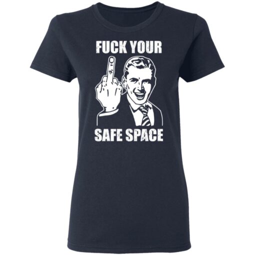 Memes dirty valentines day jokes f*ck your safe space shirt $19.95 redirect03072021220341 3