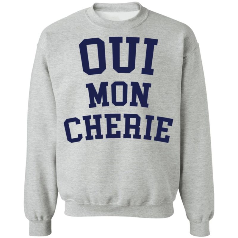 oui mon cheri shirt