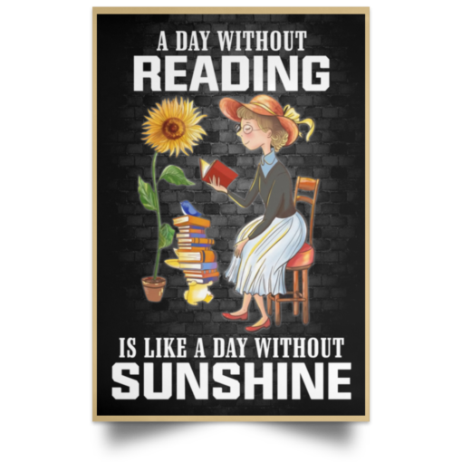 A day without reading is like a day without sunshine poster, canvas $21.95 redirect03092021030309 3