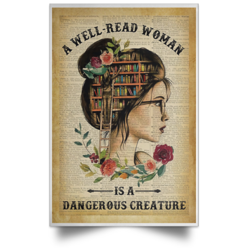 A well read woman is a dangerous creature poster, canvas $21.95 redirect03162021040337 1