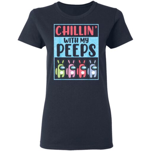 Chillin' with my peeps cute A mong US shirt $19.95 redirect03192021000308 3