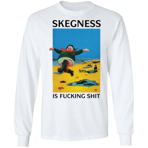 Skegness is f*cking shirt $19.95 redirect03222021230301 5