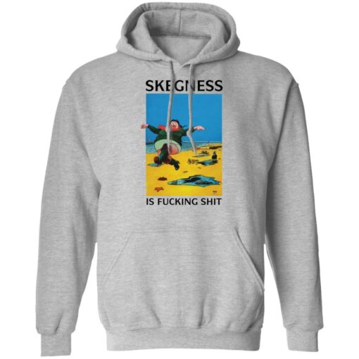 Skegness is f*cking shirt $19.95 redirect03222021230301 6
