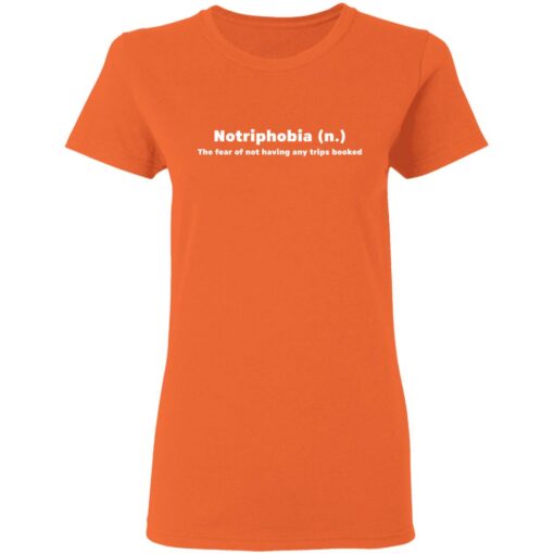 Notriphobia the fear of not shirt having any tips booked shirt $19.95 redirect03232021020349 3