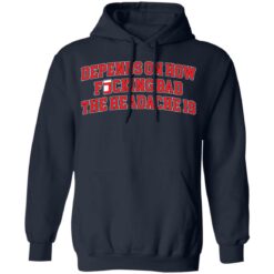 Depends on how f*cking bad the headache is shirt $19.95 redirect03232021230321 7