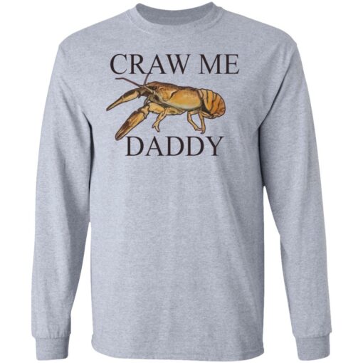 Craw me Daddy crawfish shirt $19.95 redirect03282021010310 5