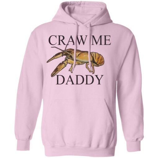 Craw me Daddy crawfish shirt $19.95 redirect03282021010310 8