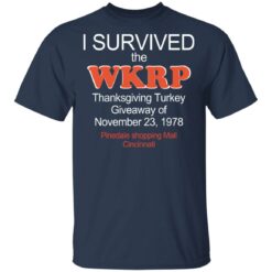 I survived the WKRP turkey drop Thanksgiving Turkey shirt $19.95 redirect03302021230345 1