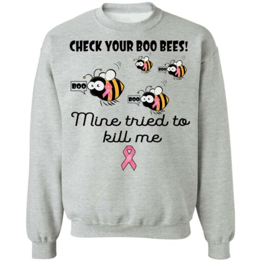 Check your boo bees mine tried to kill me shirt $19.95 redirect04012021030420 8