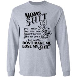 Moms shit list don't break shit don't fight over shit clean up all your shit shirt $19.95 redirect04022021040446 4