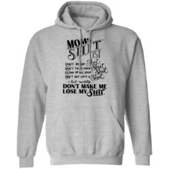 Moms shit list don't break shit don't fight over shit clean up all your shit shirt $19.95 redirect04022021040447 1