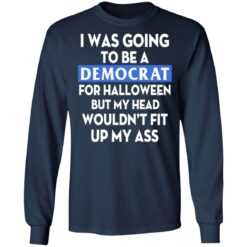 I was going be a Democrat voter for Halloween shirt $19.95 redirect04132021210414 5