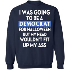 I was going be a Democrat voter for Halloween shirt $19.95 redirect04132021210414 9