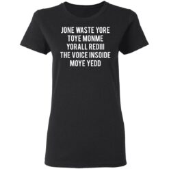 Jone waste your time shirt $19.95 redirect04152021230431 2