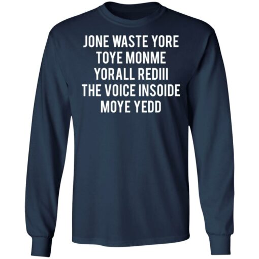 Jone waste your time shirt $19.95 redirect04152021230431 5