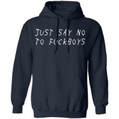Just say no to f*ckboys shirt $19.95 redirect05052021000506 7