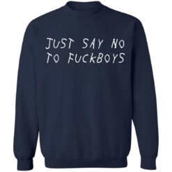 Just say no to f*ckboys shirt $19.95 redirect05052021000506 9