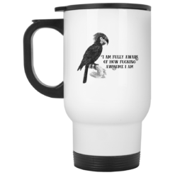 Parrot i am fully aware of how f*cking awesome i am mug $14.95 redirect05102021030521 1