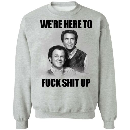 John C Reilly and Will Ferrell we’re here to f*ck shit up shirt $19.95 redirect05112021040523 8