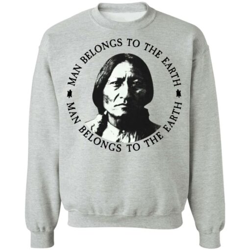 Sitting Bull man belongs to the earth shirt $19.95 redirect05182021000506 8