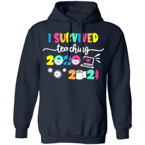 I survived teaching 2020 to 2021 shirt $19.95 redirect05182021060541 7