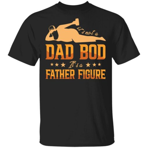 Beer It's not a dad bod it's a father figure shirt $19.95 redirect05192021230521