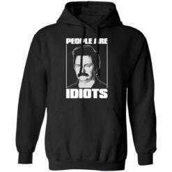 Ron Swanson people are idiots shirt $19.95 redirect05202021020510 6