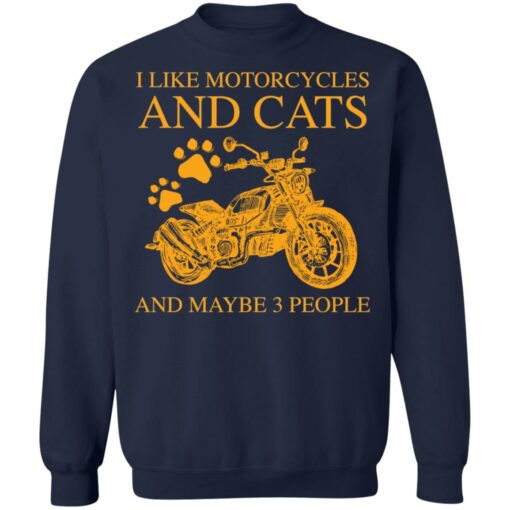 I like motorcycles and cats and maybe 3 people shirt $19.95 redirect05202021020533 9