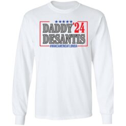 Daddy 24 desantis make America Florida shirt $19.95 redirect05202021040538 5