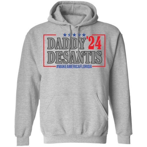 Daddy 24 desantis make America Florida shirt $19.95 redirect05202021040538 6