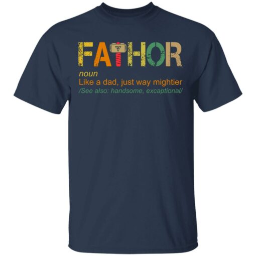 Fathor like a dad just way mightier shirt $19.95 redirect05202021230504 1