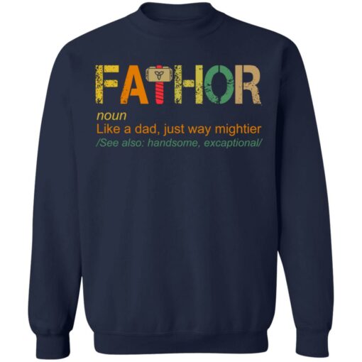 Fathor like a dad just way mightier shirt $19.95 redirect05202021230504 9