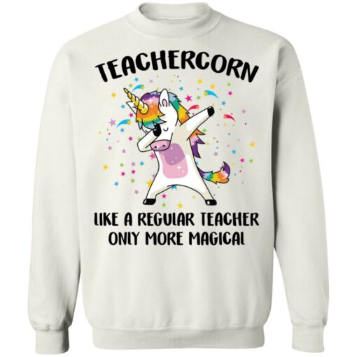 Teachercorn like a regular teacher only more magical shirt $19.95 redirect05212021020529 9