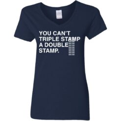 You can’t triple stamp a double stamp shirt $19.95 redirect05232021230532 3