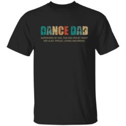 Dance dad superhero by day taxi and ATM by night shirt $19.95 redirect05252021050556 4