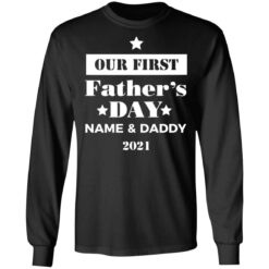 Personalised Dad and Son Daughter Our first Father's day 2021 shirt $19.95 redirect05252021060551 4