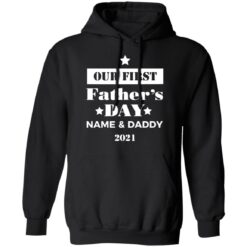Personalised Dad and Son Daughter Our first Father's day 2021 shirt $19.95 redirect05252021060551 6