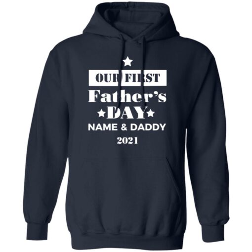 Personalised Dad and Son Daughter Our first Father's day 2021 shirt $19.95 redirect05252021060551 7