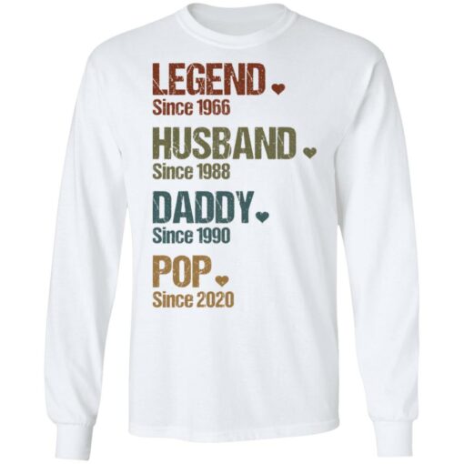 Legend since 1966 husband since 1988 daddy since 1990 pop since 2020 shirt $19.95 redirect05262021000534 1