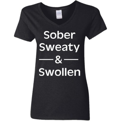 Sober sweaty and swollen shirt $23.95 redirect05262021000556 5