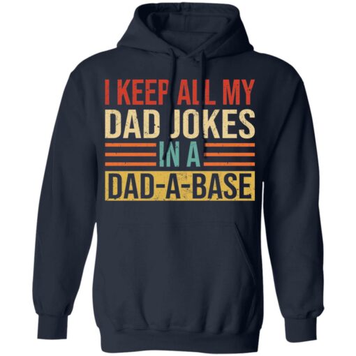 I keep all my dad jokes in a dad a base shirt $19.95 redirect05262021050528 7