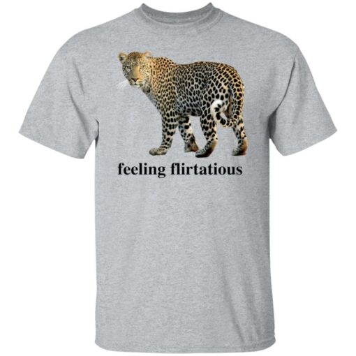 Panther feeling flirtatious shirt $19.95 redirect05272021000522 1