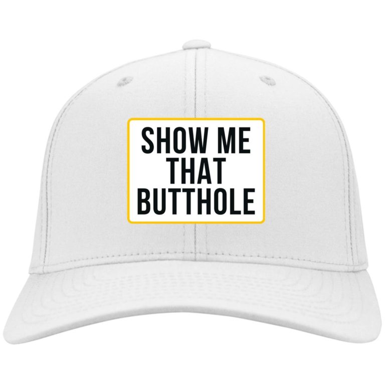 Show Me That Butthole Hat Cap Lelemoon