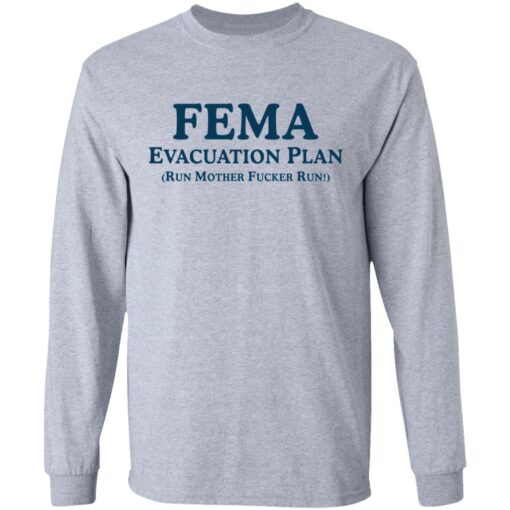 Fema evacuation plan run mother f*cker run shirt $19.95 redirect05312021010545 4