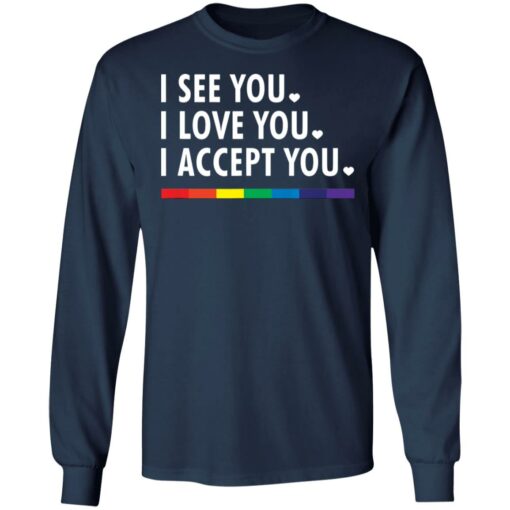 LGBT pride I see you i love you i accept you shirt $19.95 redirect05312021230505 5