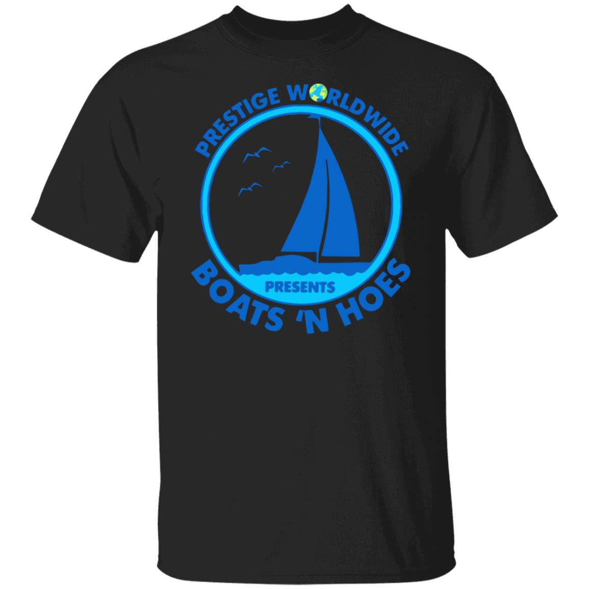 Prestige Worldwide Presents Boats 'n Hoes Shirt - Lelemoon
