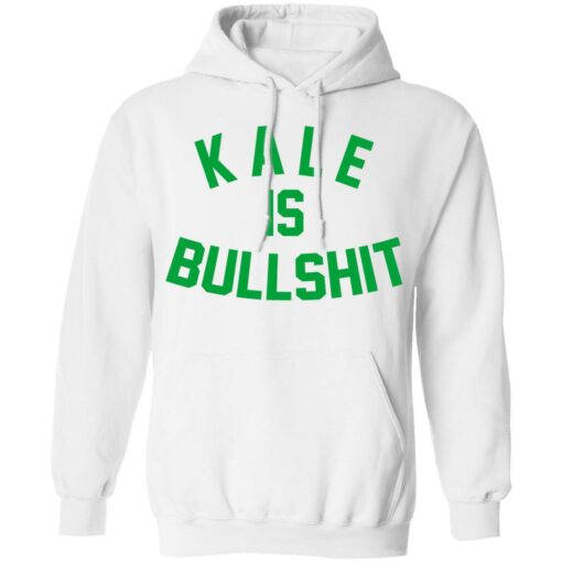 Kale is bullshit shirt $19.95 redirect06162021230638 5