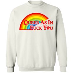 Pride LGBT queer as in f*ck you shirt $19.95 redirect06172021030652 7