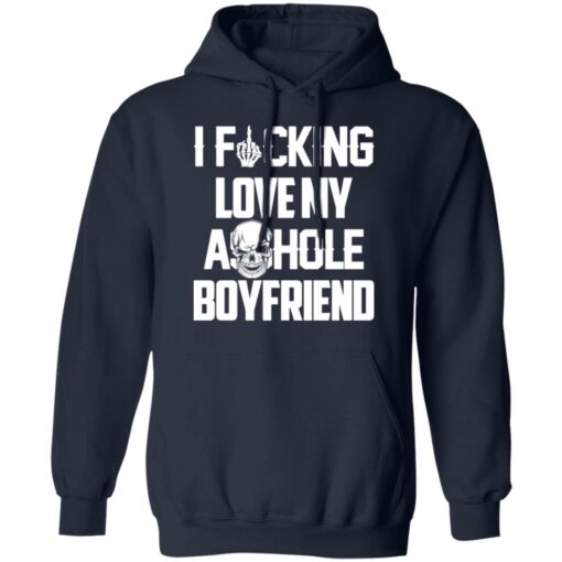 I f*cking love my asshole boyfriend shirt $19.95 redirect07062021230755 5