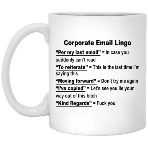 Corporate email lingo mug $16.95 redirect07142021050712